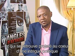 Angles d&#039;attaque : Matthew Fox et Forest Whitaker en interview