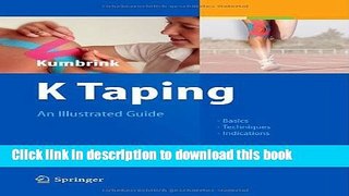 Ebook K Taping: An Illustrated Guide  - Basics - Techniques - Indications Full Download