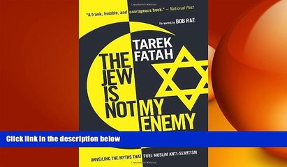 Free [PDF] Downlaod  The Jew is Not My Enemy: Unveiling the Myths that Fuel Muslim Anti-Semitism