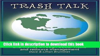 Ebook Trash Talk: An inspirational guide to saving time and money through better waste and