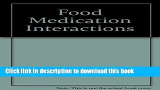 Books Food Medication Interactions (11th ed)