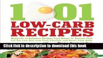 Books 1,001 Low-Carb Recipes: Hundreds of Delicious Recipes from Dinner to Dessert That Let You