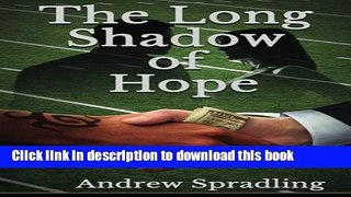 Books The Long Shadow Of Hope Free Online