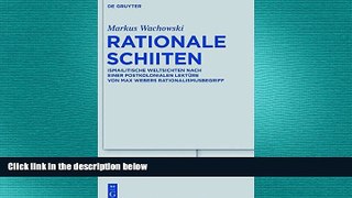 READ book  Rationale Schiiten: Ismailitische Weltsichten Nach Einer Postkolonialen Lekture Von