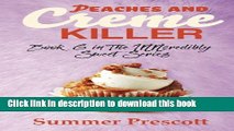 Books Peaches and Creme Killer: Book 6 in The INNcredibly Sweet Series (Volume 6) Full Online