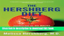 Books The Hershberg Diet: Discover How the 4th Macro Can Help You Shed Pounds Free Online