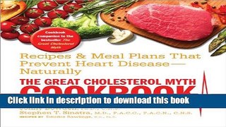 Books The Great Cholesterol Myth Cookbook: Recipes and Meal Plans That Prevent Heart