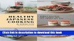 Books Healthy Japanese Cooking: Simple Recipes for a Long Life, the Shoku-Iku Way Free Online