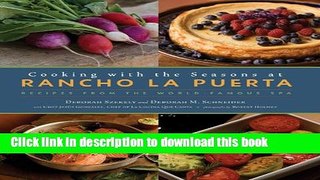 Ebook Cooking with the Seasons at Rancho La Puerta: Recipes from the World-Famous Spa Full Online