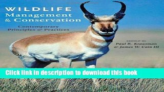 Ebook Wildlife Management and Conservation: Contemporary Principles and Practices Full Online