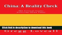 [Read PDF] China: A Reality Check: The Critical Issues Affecting China Today (The Reality Series)