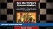 FREE DOWNLOAD  How the Workers Became Muslims: Immigration, Culture, and Hegemonic Transformation