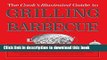 Download  The Cook s Illustrated Guide To Grilling And Barbecue  {Free Books|Online