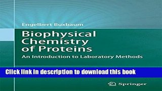 Books Biophysical Chemistry of Proteins: An Introduction to Laboratory Methods Full Download