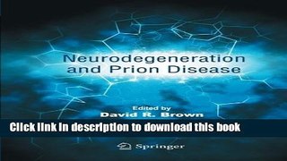 Books Neurodegeneration and Prion Disease Free Download