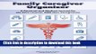 Ebook Family Caregiver Organizer: A Personal and Medical Journal for Care-receivers and Their