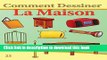Books Comment Dessiner: La Maison: Livre de Dessin: Apprendre Dessiner Free Download