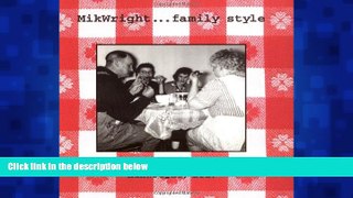 Choose Book Mikwright Family Style