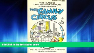 For you The Family Circus