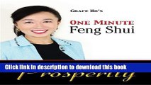 [Read PDF] Grace Ho s One Minute Feng Shui for Prosperity Download Online