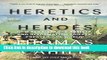 Read Heretics and Heroes: How Renaissance Artists and Reformation Priests Created Our World