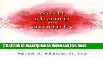 Ebook Guilt, Shame, and Anxiety: Understanding and Overcoming Negative Emotions Full Online