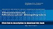 Ebook Theoretical Molecular Biophysics (Biological and Medical Physics, Biomedical Engineering)