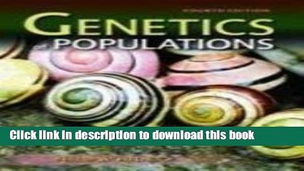 Ebook Genetics of Populations (Fouth Edition) Free Online