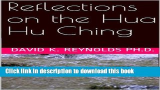Books Reflections on the Hua Hu Ching (Constructive Living Book 3) Free Download