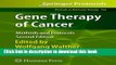 Ebook Gene Therapy of Cancer: Methods and Protocols (Methods in Molecular Biology) Full Online