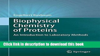 Ebook Biophysical Chemistry of Proteins: An Introduction to Laboratory Methods Free Online