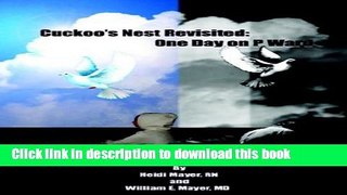 Books Cuckoo s Nest Revisited: One Day on P-Ward Full Download