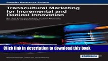 [Read PDF] Transcultural Marketing for Incremental and Radical Innovation (Advances in Marketing,