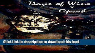 Ebook Days of Wine and Oprah Full Online