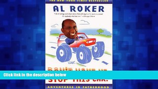 Pdf Online Don t Make Me Stop this Car: Adventures in Fatherhood