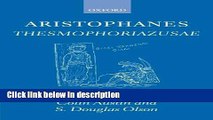 Ebook Aristophanes Thesmophoriazusae Free Online