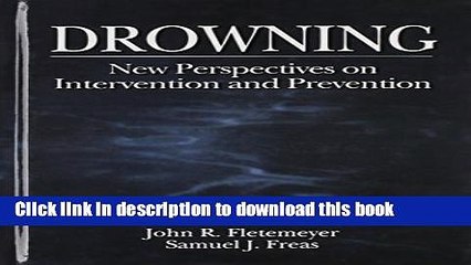PDF  The Science of Drowning: Perspectives on Intervention and Prevention  Free Books KOMP B