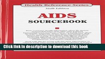 Books AIDS Sourcebook: Basic Consumer Health Information about the Human Immunodeficiency Virus