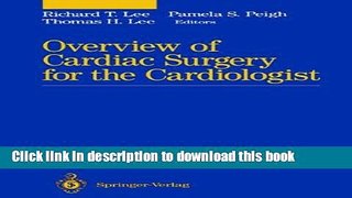 Ebook Overview of Cardiac Surgery for the Cardiologist (Graduate Texts in Mathematics; 143) Full