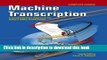 Books Machine Transcription: A Comprehensive Approach for Today s Office Professional Complete