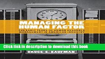 Books Managing the Human Factor: The Early Years of Human Resource Management in American Industry