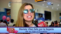 Mariela Viteri feliz por la llegada de su hija a Ecuador