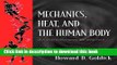 Ebook Mechanics, Heat, and the Human Body: An Introduction to Physics Free Online