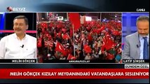 Melih Gökçek canlı yayında Kızılay meydanındaki vatandaşlara seslendi