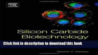 Books Silicon Carbide Biotechnology: A Biocompatible Semiconductor for Advanced Biomedical Devices