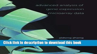 Books Advanced Analysis Of Gene Expression Microarray Data (Science, Engineering, and Biology