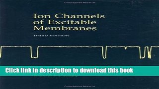 Ebook Ion Channels of Excitable Membranes, Third Edition Full Online