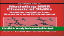 Ebook Modeling NMR Chemical Shifts: Gaining Insights into Structure and Environment (ACS Symposium