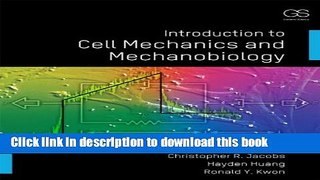 Ebook Introduction to Cell Mechanics and Mechanobiology Free Online