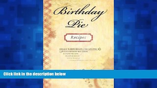 Enjoyed Read Birthday Pie: A Novel